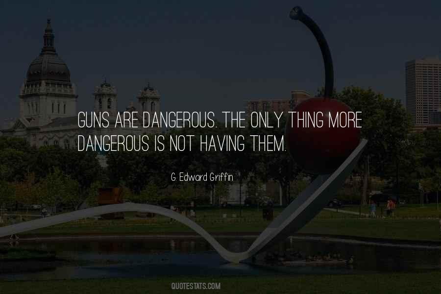 G. Edward Griffin Quotes #449567