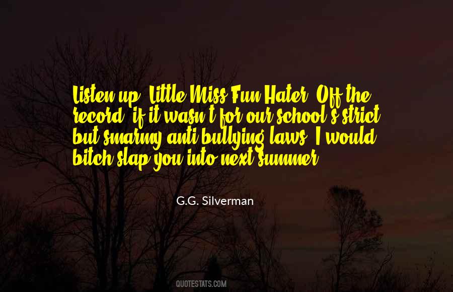 G.G. Silverman Quotes #1348939