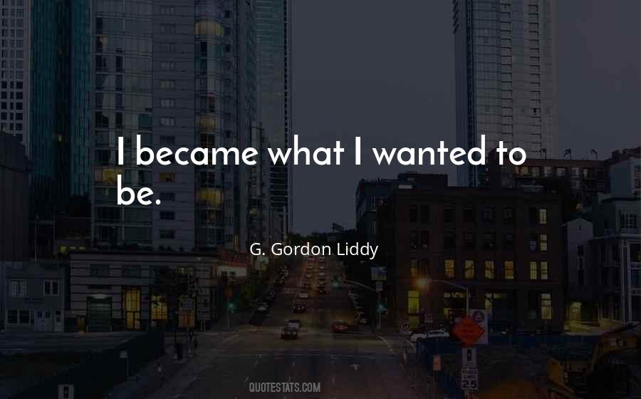 G. Gordon Liddy Quotes #557013