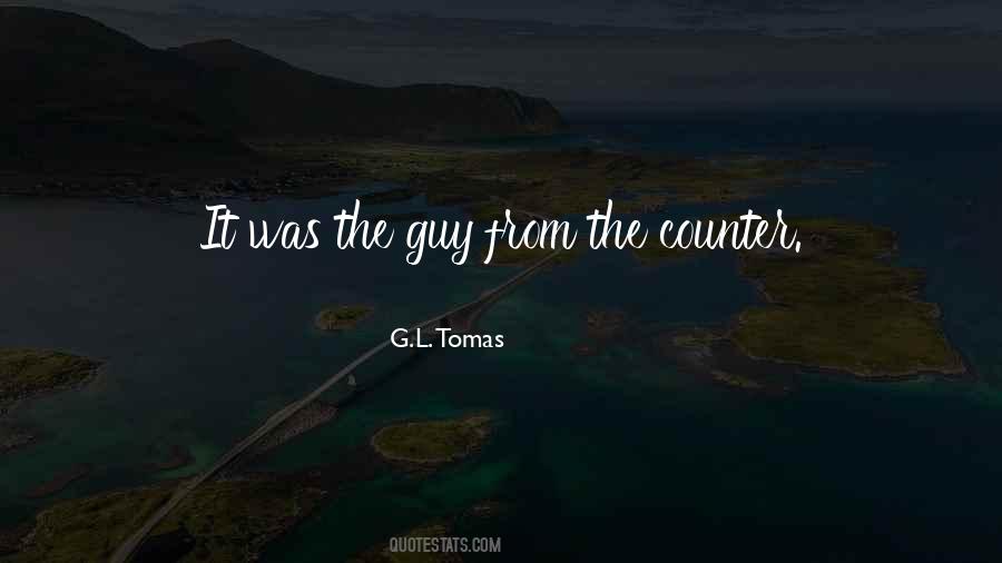 G.L. Tomas Quotes #1695901