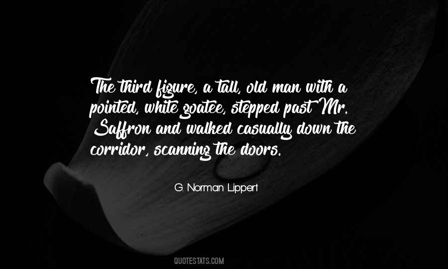 G. Norman Lippert Quotes #321542