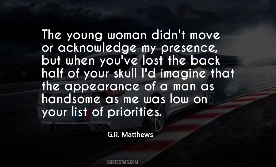 G.R. Matthews Quotes #266717