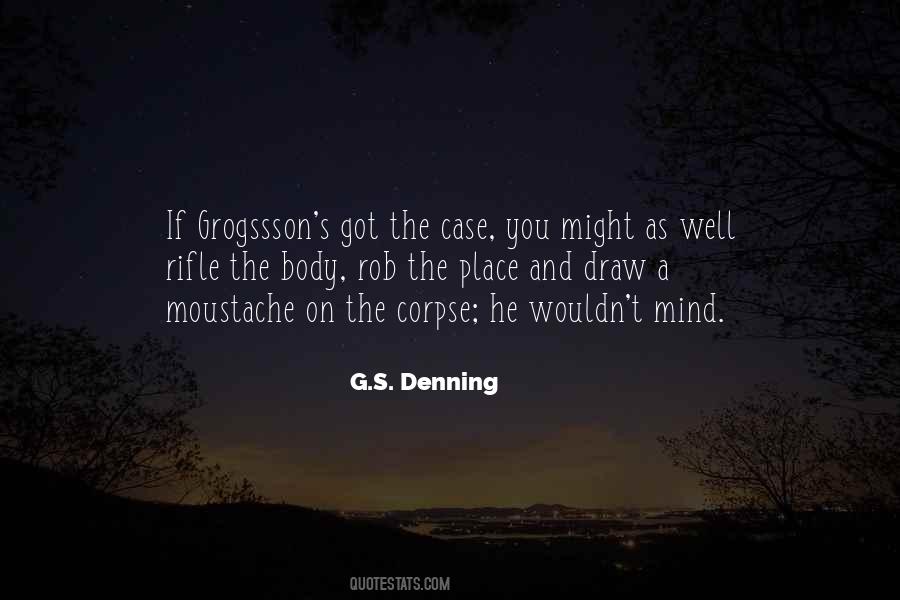 G.S. Denning Quotes #1031887