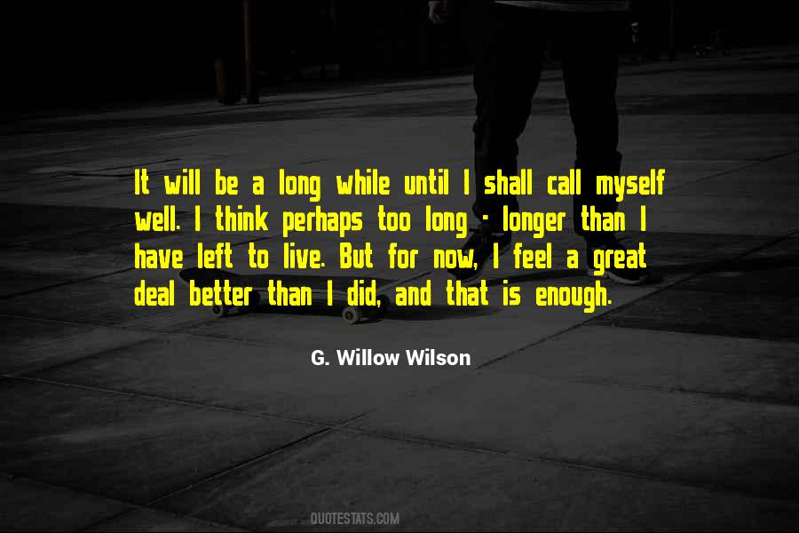 G. Willow Wilson Quotes #1761841