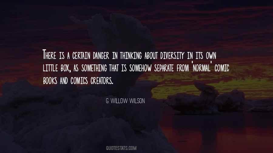 G. Willow Wilson Quotes #434776