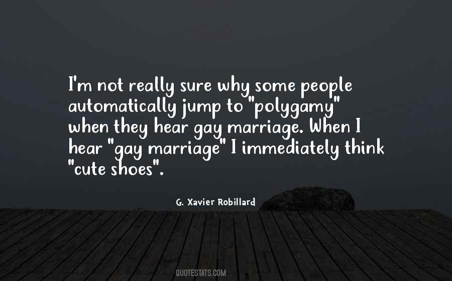 G. Xavier Robillard Quotes #1413732 G. Xavier Robillard Quotes #1413732