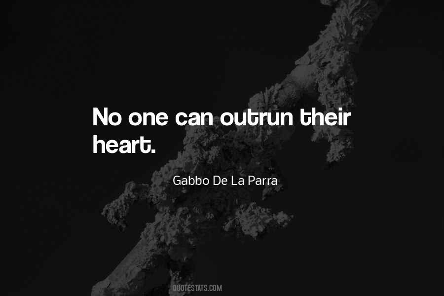 Gabbo De La Parra Quotes #1246120