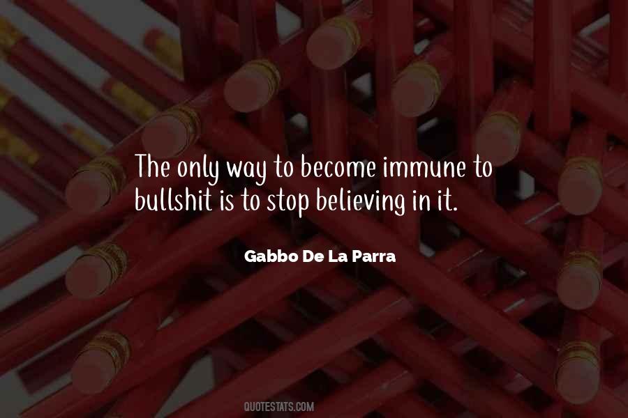 Gabbo De La Parra Quotes #294850