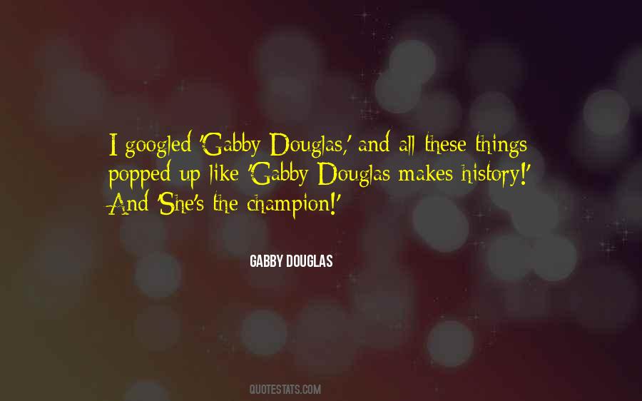 Gabby Douglas Quotes #1057899