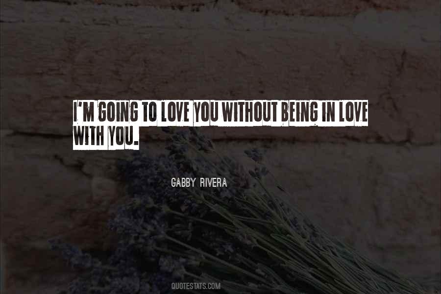 Gabby Rivera Quotes #543029