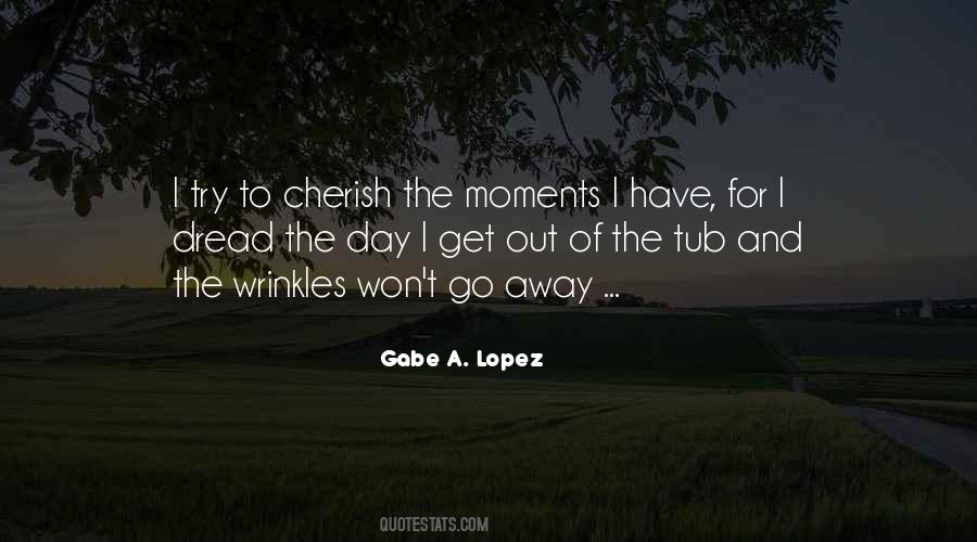 Gabe A. Lopez Quotes #929869