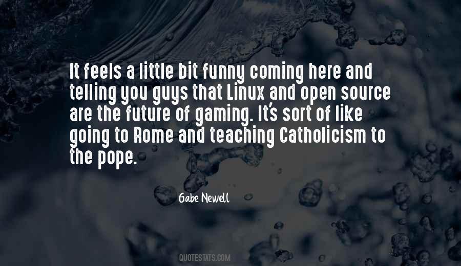 Gabe Newell Quotes #1581071