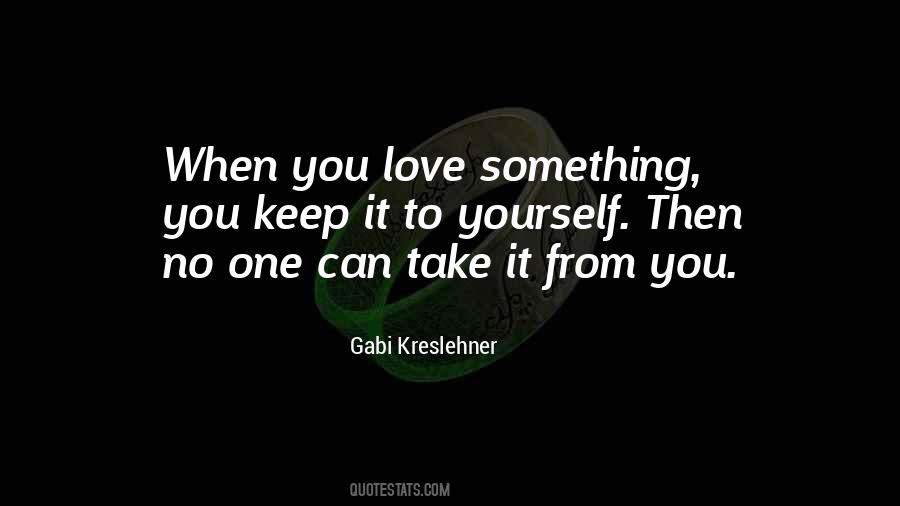 Gabi Kreslehner Quotes #1051490