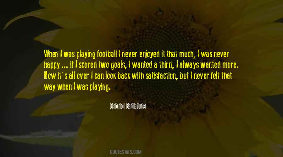 Gabriel Batistuta Quotes #444950 Gabriel Batistuta Quotes #444950