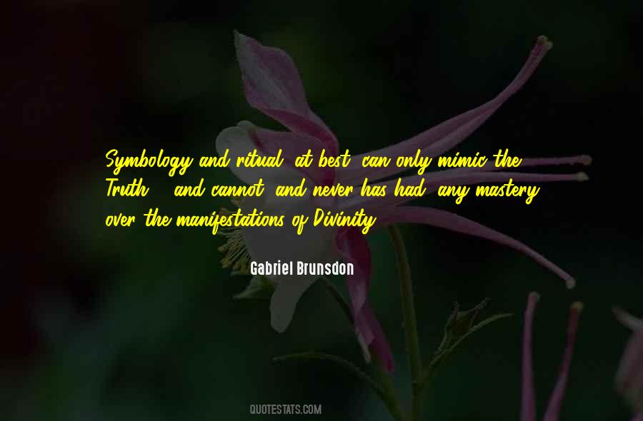 Gabriel Brunsdon Quotes #954921
