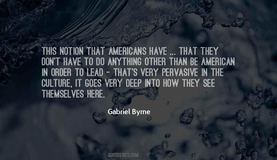 Gabriel Byrne Quotes #1073885