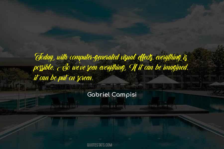 Gabriel Campisi Quotes #314580