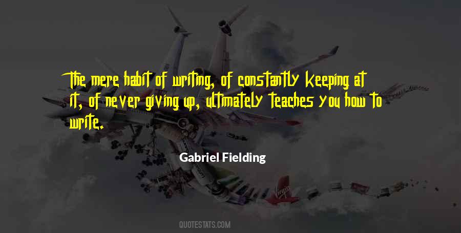 Gabriel Fielding Quotes #1323140