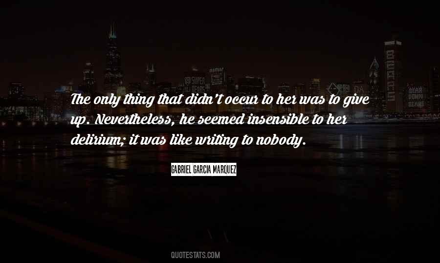 Gabriel Garcia Marquez Quotes #551037