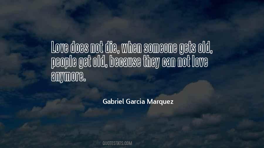 Gabriel Garcia Marquez Quotes #742981