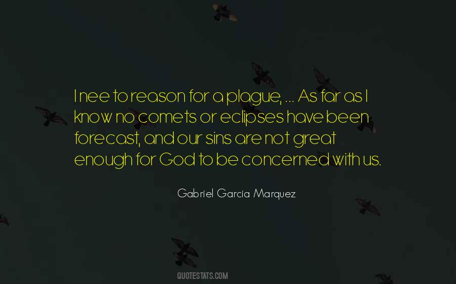 Gabriel Garcia Marquez Quotes #758098