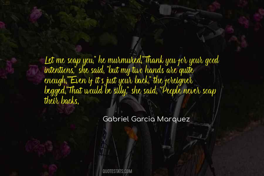 Gabriel Garcia Marquez Quotes #85884