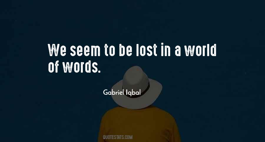 Gabriel Iqbal Quotes #704585