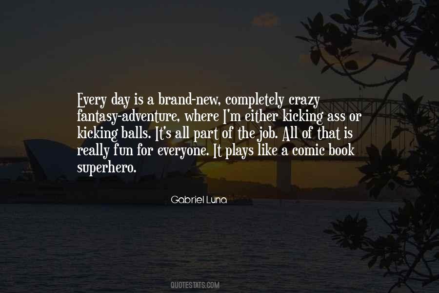 Gabriel Luna Quotes #1499999 Gabriel Luna Quotes #1499999