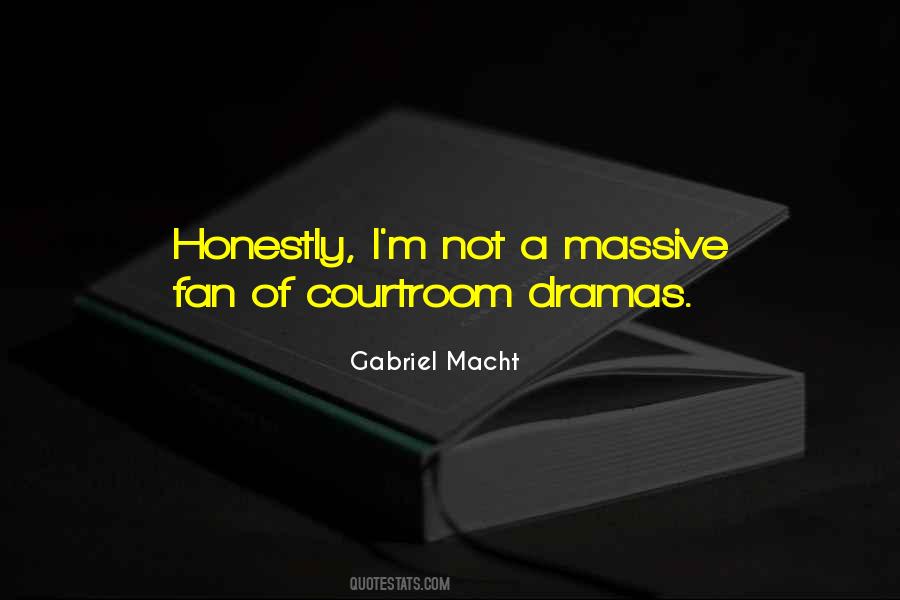 Gabriel Macht Quotes #212497