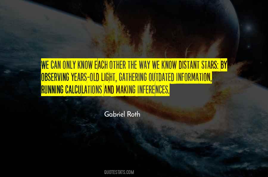 Gabriel Roth Quotes #308653