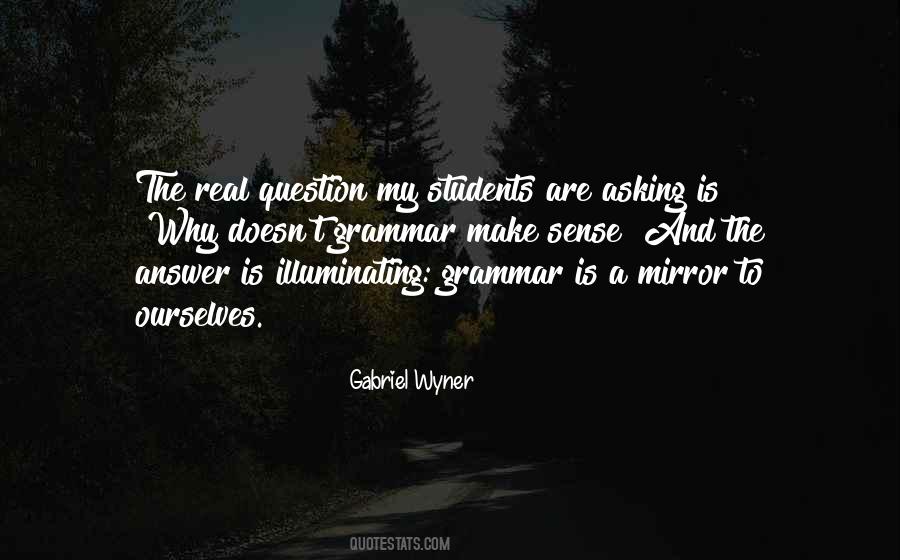 Gabriel Wyner Quotes #736740