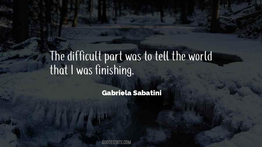 Gabriela Sabatini Quotes #1710663