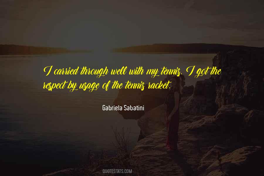 Gabriela Sabatini Quotes #1811208