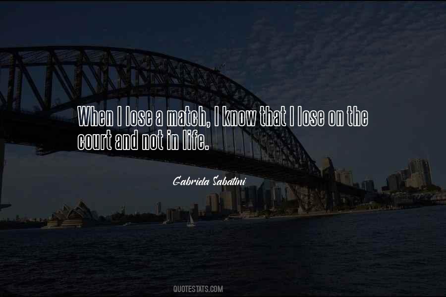 Gabriela Sabatini Quotes #1821615