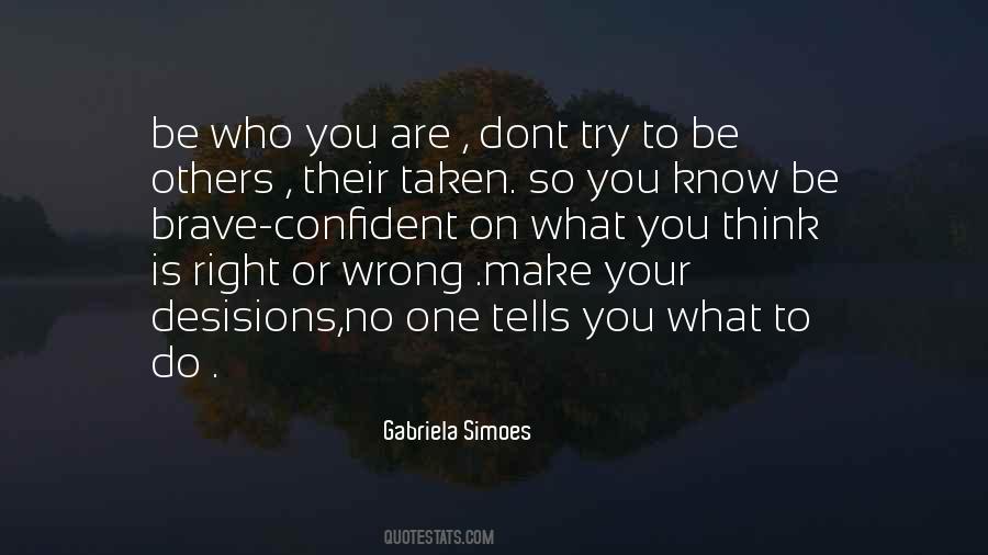 Gabriela Simoes Quotes #844928