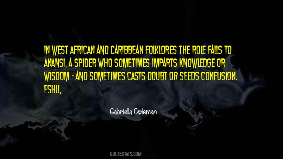 Gabriella Coleman Quotes #1633474