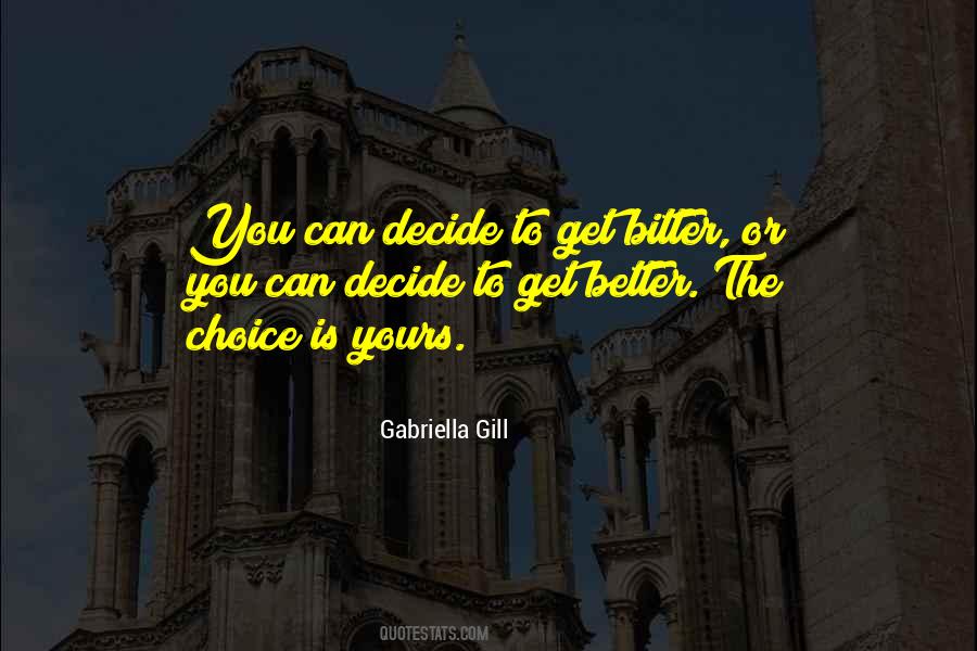 Gabriella Gill Quotes #417275
