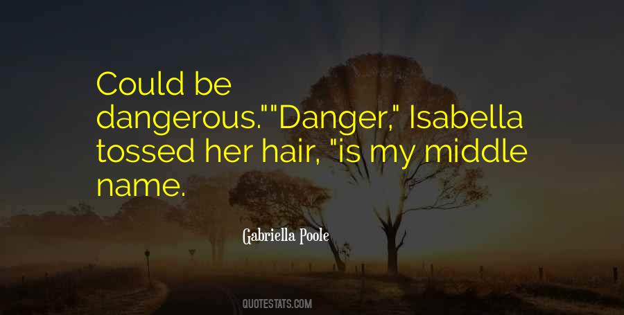 Gabriella Poole Quotes #1784963