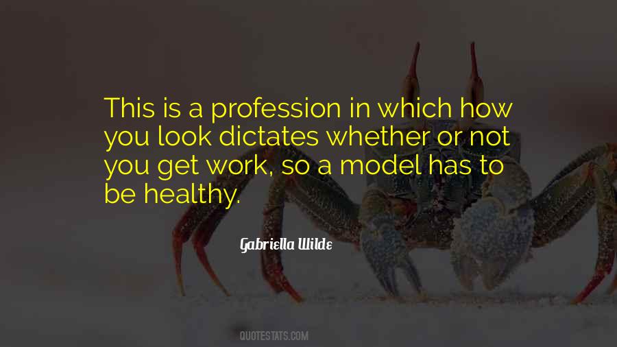 Gabriella Wilde Quotes #1609599
