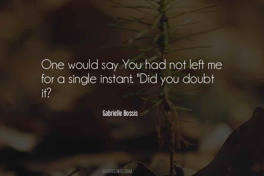 Gabrielle Bossis Quotes #550001 Gabrielle Bossis Quotes #550001