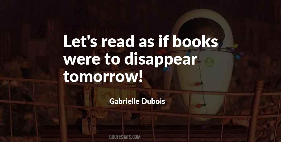 Gabrielle Dubois Quotes #1537899