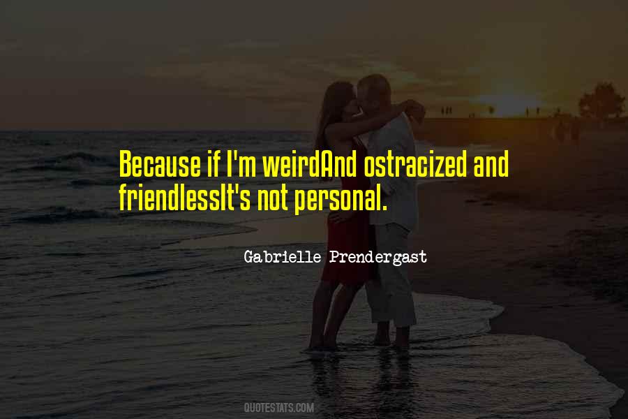 Gabrielle Prendergast Quotes #1770546