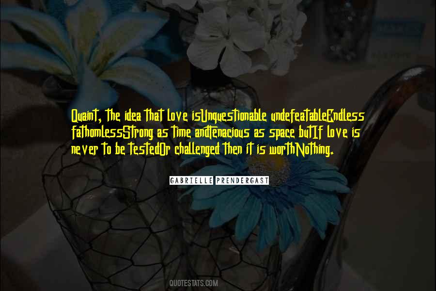 Gabrielle Prendergast Quotes #537442