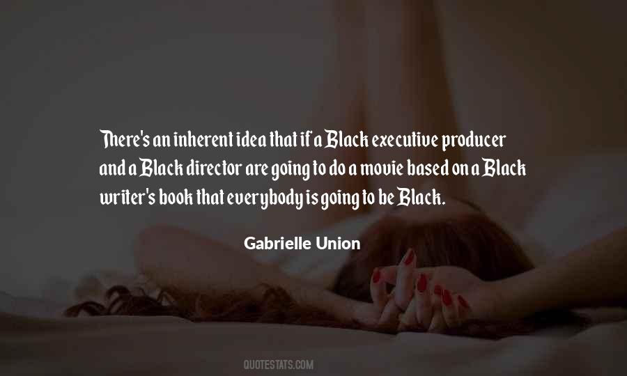 Gabrielle Union Quotes #1448448