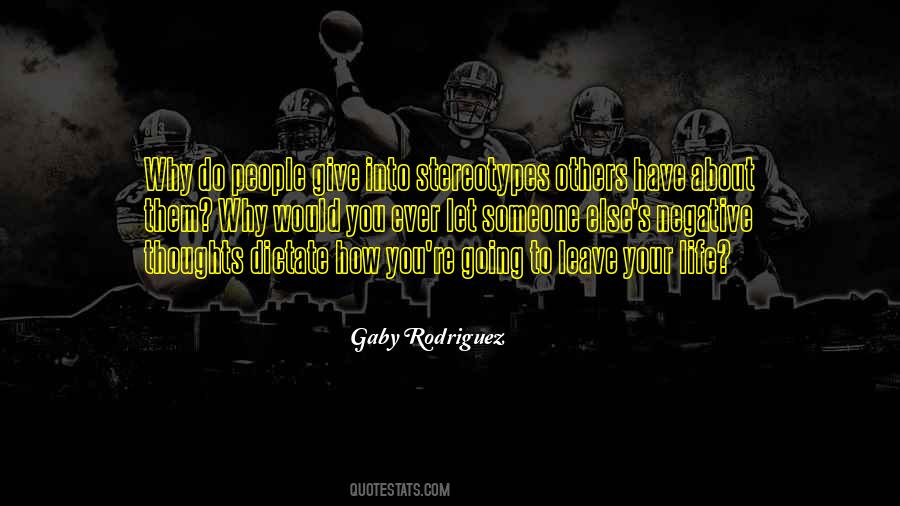 Gaby Rodriguez Quotes #1135761