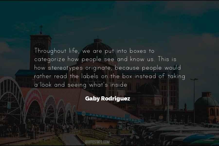 Gaby Rodriguez Quotes #1335240