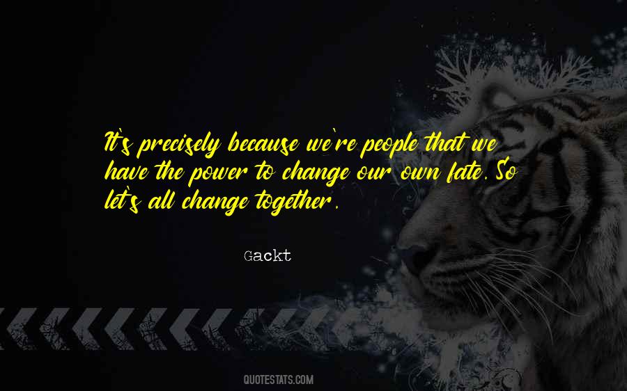 Gackt Quotes #1210794