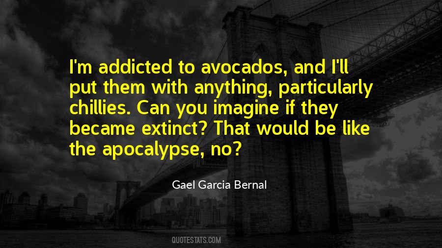 Gael Garcia Bernal Quotes #1381222