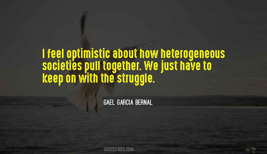 Gael Garcia Bernal Quotes #1638448