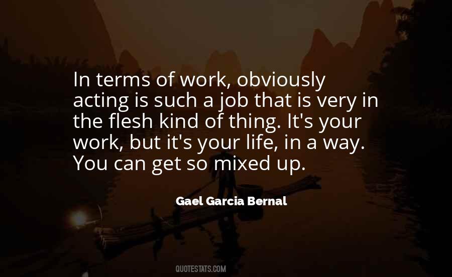 Gael Garcia Bernal Quotes #57719